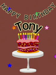Happy Birthday Tony GIF: Animated birthday gif of a chocolate cartoon cake and stars. Animated text can be customized with name.