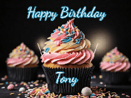Happy Birthday Tony GIF: A delicious cupcake gif with animated sparkles reading Happy Birthday with a name to customize