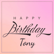 Happy Birthday Tony GIF: A beautiful birthday cake gif with animated sparkles and glitter Happy Birthday Name you can customize