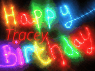 Happy Birthday Tracey GIF: Flashing neon happy birthday gif with a name you can customize. The Happy Birthday is colourful.