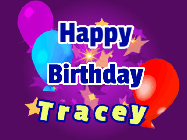 Happy Birthday Tracey GIF: A lovely purple birthday gif animated with moving text, a balloon, and bubbles. Customize it.