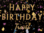Happy Birthday Travis GIF