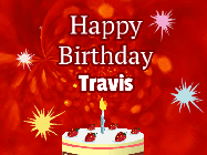 Happy Birthday Travis GIF: A bright red happy birthday gif animated with a cake candle, and glitter and sparkles. Customize with name.