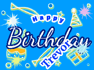 Happy Birthday Trevor GIF: A blue happy birthday gif with birthday drawings, sparkles, and a name you can customize.