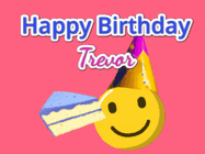 Happy Birthday Trevor GIF