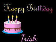 Happy Birthday Trish GIF: Animated birthday gif on a black background with gold confetti, a pink birthday cake, and 2 lines of text to customize.