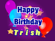 Happy Birthday Trish GIF: A lovely purple birthday gif animated with moving text, a balloon, and bubbles. Customize it.