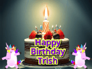 Happy Birthday Trish GIF: An animated gif with 2 unicorns and a birthday candle on a cake.