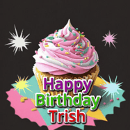 Happy Birthday Trish GIF