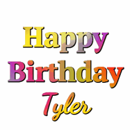 Happy Birthday Tyler GIF
