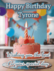 Happy Birthday Tyrone GIF