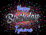 Happy Birthday Tyrone GIF