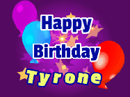 Happy Birthday Tyrone GIF: A lovely purple birthday gif animated with moving text, a balloon, and bubbles. Customize it.