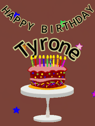Happy Birthday Tyrone GIF: Animated birthday gif of a chocolate cartoon cake and stars. Animated text can be customized with name.