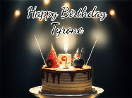 Happy Birthday Tyrone GIF: Animated birthday cake gif with sparklers on a dark background. Personalize up to 3 lines of text.