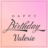 Happy Birthday Valerie GIF: A beautiful birthday cake gif with animated sparkles and glitter Happy Birthday Name you can customize