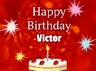 Happy Birthday Victor GIF: A bright red happy birthday gif animated with a cake candle, and glitter and sparkles. Customize with name.