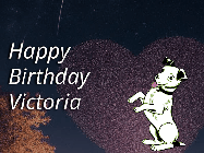 Happy Birthday Victoria GIF: Happy Birthday GIF at night with a cute drawn dog, floating balloons, and a shooting star in front of a heart shaped star formation.