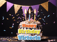 Happy Birthday Victoria GIF: Happy birthday cake animated gif with flickering candles, animated text, and falling confetti. Customize text reading Happy Birthday Customize.