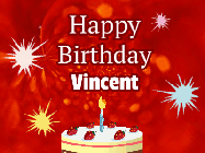 Happy Birthday Vincent GIF: A bright red happy birthday gif animated with a cake candle, and glitter and sparkles. Customize with name.