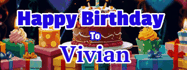 Happy Birthday Vivian GIF