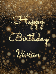 Happy Birthday Vivian GIF: A beautiful happy birthday gif on a dark glitter background with bubbles and animation. It reads Happy Birtday. Customize it!