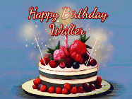 Happy Birthday Walter GIF: Animated GIF of a birthday cake covered in berries with 2 sparklers and a candle, reads Happy Birthday Name. Customize it.