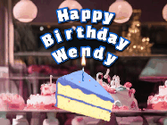 Happy Birthday Wendy GIF: A cake shop background with a slice of cake and animated candle reading Happy Birthday Customize.