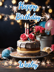 Happy Birthday Wesley GIF: Sparkles and glitter happy birthday gif with a cake and flickering candles and sparklers behind the words happy birthday customize