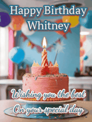 Happy Birthday Whitney GIF