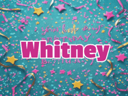 Happy Birthday Whitney GIF