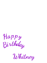 Happy Birthday Whitney GIFs