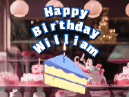 Happy Birthday William GIF: A cake shop background with a slice of cake and animated candle reading Happy Birthday Customize.