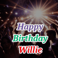 Happy Birthday Willie GIF
