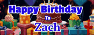Happy Birthday Zach GIF