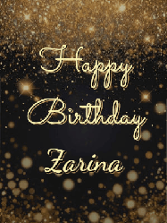 Happy Birthday Zarina GIF: A beautiful happy birthday gif on a dark glitter background with bubbles and animation. It reads Happy Birtday. Customize it!