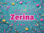 Happy Birthday Zerina GIF