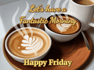 Happy Friday GIF, number 7: Two steaming lattes animated morning coffee gif that has three lines you can customize to share your coffee or gif with others