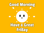 Happy Friday GIF, number 74