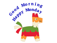 Happy Monday GIF, number 13: A happy pinata animated birthday gif with animated text that you can customize.