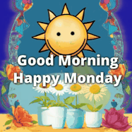 Happy Monday GIF, number 9: Cute smiling sun shines rays of light onto daisies that launch glittery sparkles upwards.