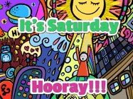 Happy Saturday GIF, number 77