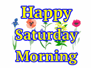 Happy Saturday GIF, number 80