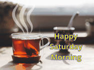 Happy Saturday GIF, number 84