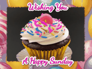 Happy Sunday GIF, number 20: A cupcake gif with text and happy face emojis floating up from the cupcake