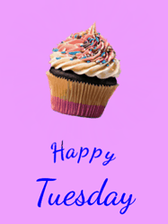 Happy Tuesday GIF, number 4: Animated cupcake gif for birthday celebrations with fireworks and three lines of arc text reading happy birthday name