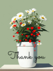 A pot of daisys and a 'thank you' note with animated hearts making this gif a delightful share
