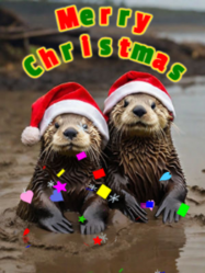 merry christmas ya filthy animal with cute otters