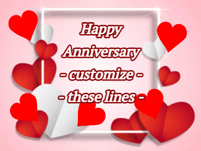 Love GIF, anniversary-2 @ Editable GIFs, Anniversary Hearts with a framed message