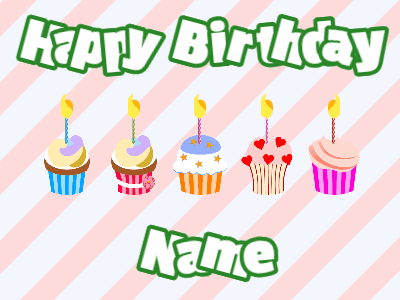Happy Birthday GIF, birthday-10479 @ Editable GIFs, Cupcakes for Birthday,stripes background,white & green text